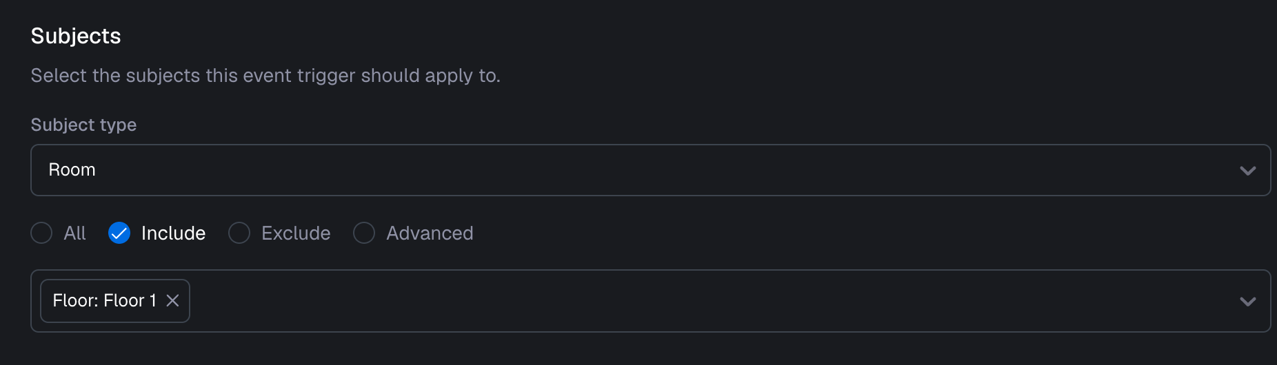 Choosing subject(s) for the event trigger